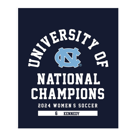 UNC - NCAA Women's Soccer : Riley Kennedy - National Champs v4 Poster 20x24-0