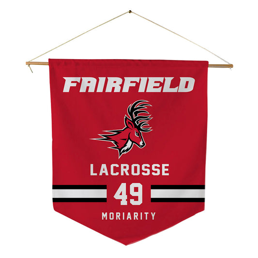 Fairfield - NCAA Men's Lacrosse : Hunter Moriarity - Pennant - 18" x 21"-0