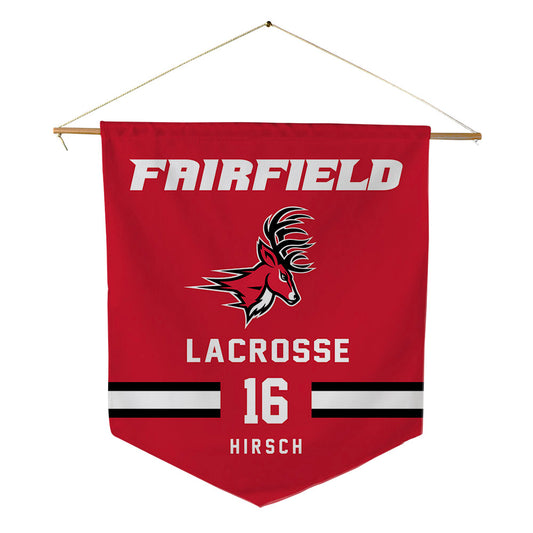 Fairfield - NCAA Men's Lacrosse : Owen Hirsch - Pennant - 18" x 21"-0
