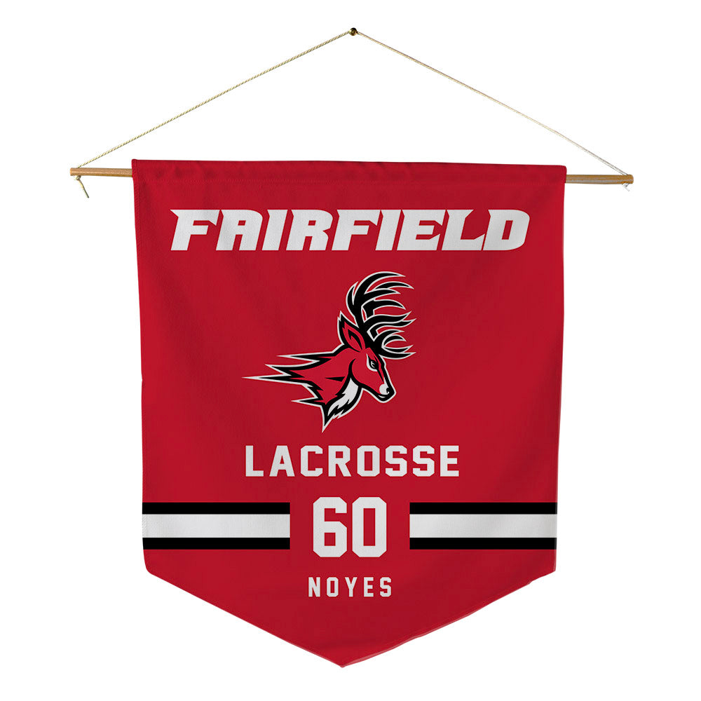Fairfield - NCAA Men's Lacrosse : Chase Noyes - Pennant - 18" x 21"-0