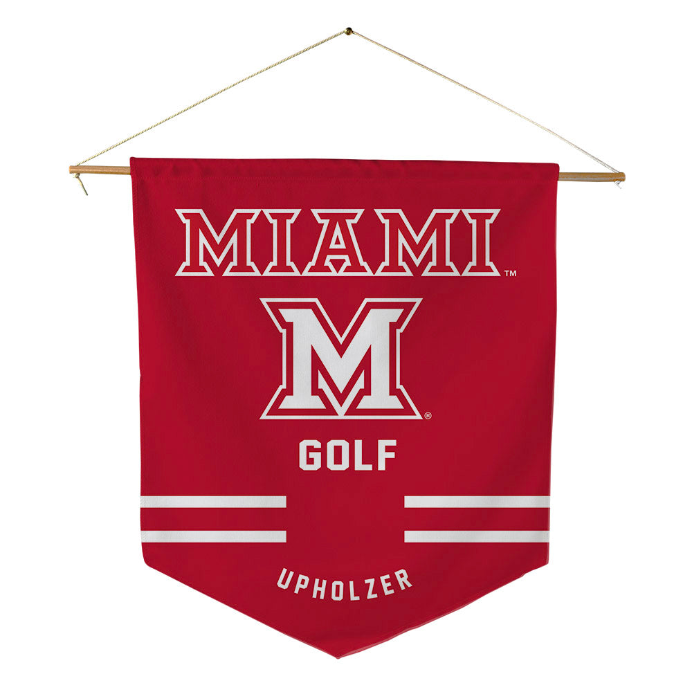 Miami of Ohio - NCAA Men's Golf : Dean Upholzer - Pennant - 18" x 21"-0