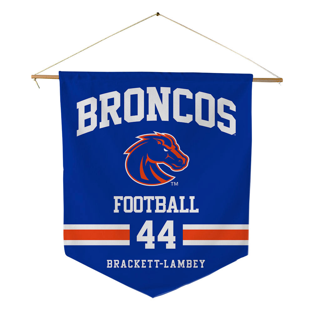 Boise State - NCAA Football : Syncere Brackett-Lambey - Pennant - 18" x 21"-0