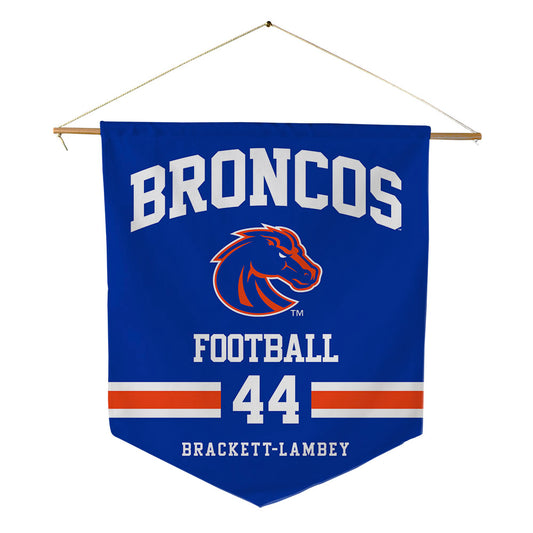 Boise State - NCAA Football : Syncere Brackett-Lambey - Pennant - 18" x 21"-0