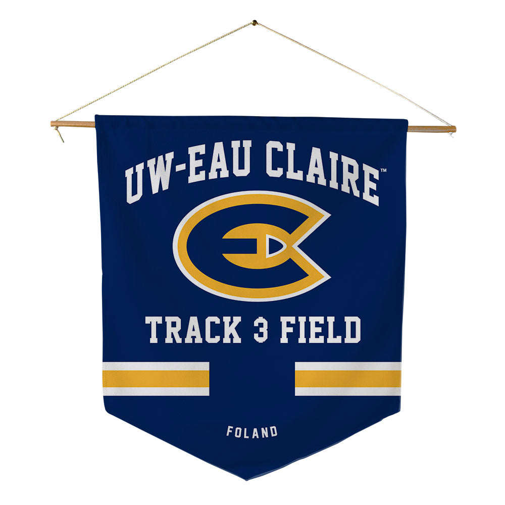 UW Eau Claire - NCAA Men's Track & Field : Max Foland - Pennant - 18" x 21"-0