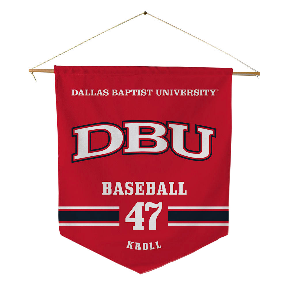 Dallas Baptist - NCAA Baseball : Athan Kroll - Pennant - 18" x 21"-0