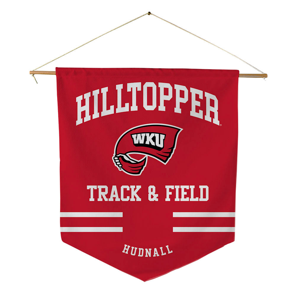 Western Kentucky - NCAA Men's Track & Field : Trevor Hudnall - Pennant - 18" x 21"-0