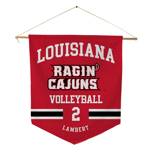 Louisiana - NCAA Women's Volleyball : Lauryn Lambert - Pennant - 18" x 21"-0