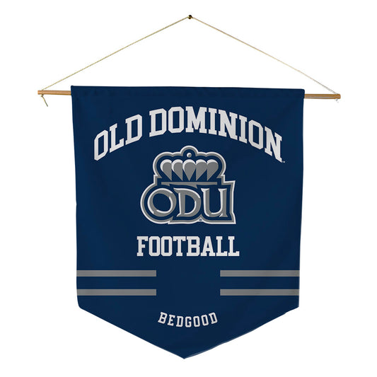 Old Dominion - NCAA Football : BJ Bedgood - Pennant - 18" x 21"-0
