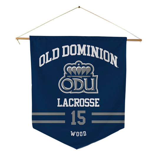 Old Dominion - NCAA Women's Lacrosse : Alayna Wood - Pennant - 18" x 21"-0