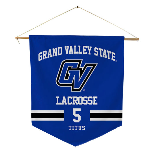 Grand Valley - NCAA Women's Lacrosse : Sophie Titus - Pennant - 18" x 21"-0