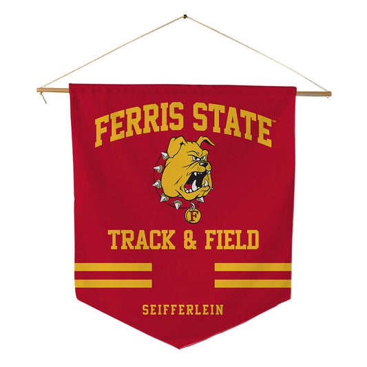 Ferris State - NCAA Men's Track & Field : Lucas Seifferlein - Pennant - 18" x 21"-0