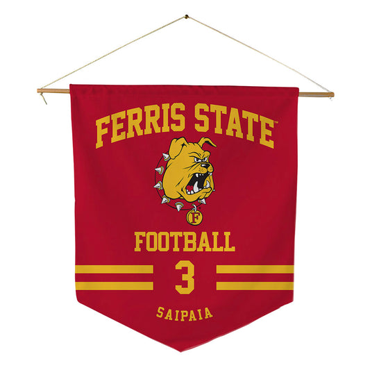 Ferris State - NCAA Football : Blaine Saipaia - Pennant - 18" x 21"-0