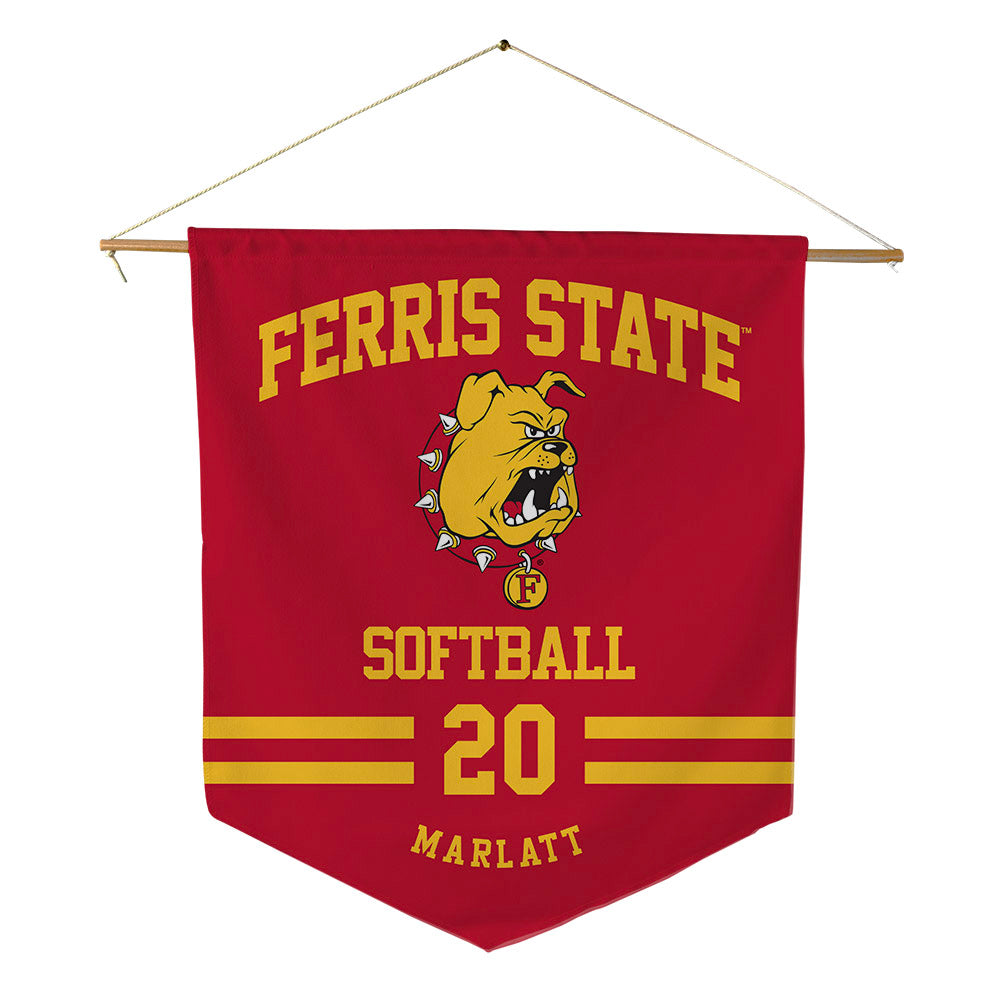 Ferris State - NCAA Softball : Jayden Marlatt - Pennant - 18" x 21"-0