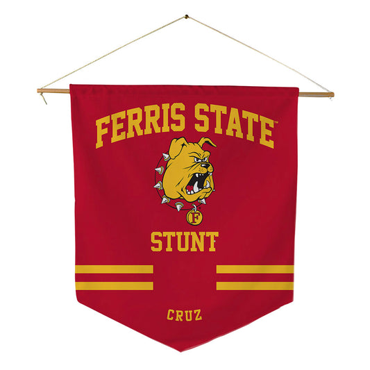 Ferris State - STUNT : Mauritza Cruz - Pennant - 18" x 21"-0
