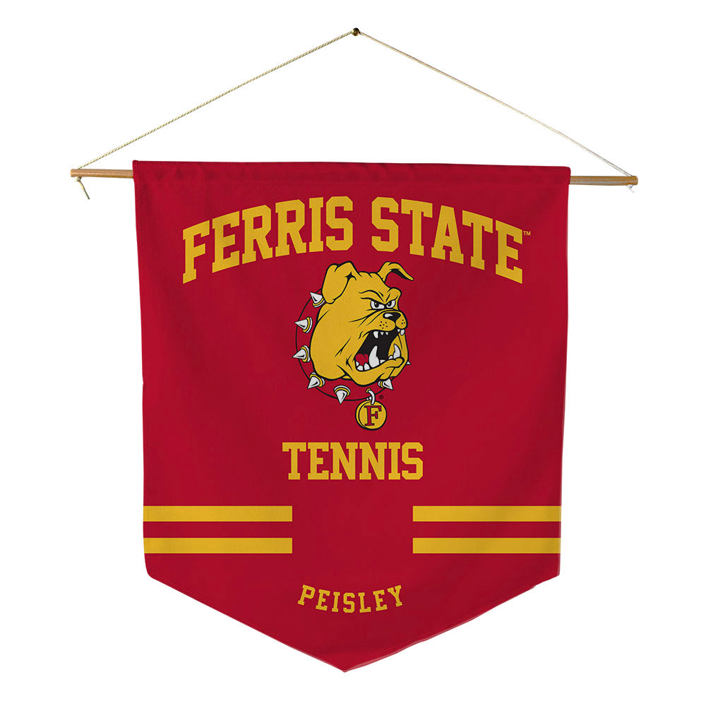 Ferris State - NCAA Women's Tennis : Madeline Peisley - Pennant - 18" x 21"-0