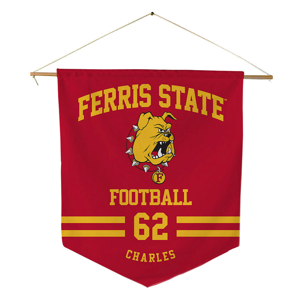 Ferris State - NCAA Football : Martaz Charles - Pennant - 18" x 21"-0