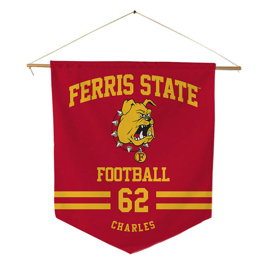 Ferris State - NCAA Football : Martaz Charles - Pennant - 18" x 21"-0