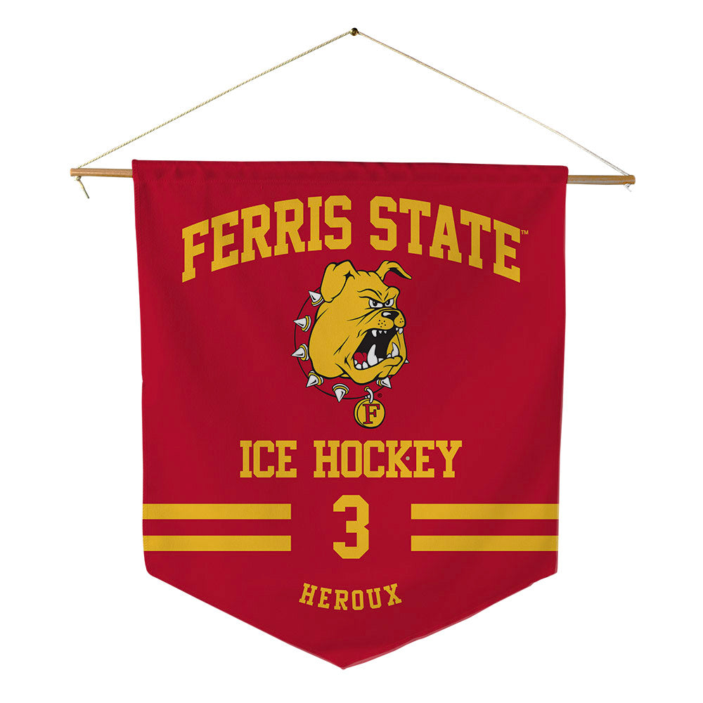 Ferris State - NCAA Men's Ice Hockey : Logan Heroux - Pennant - 18" x 21"-0