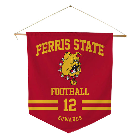 Ferris State - NCAA Football : Michael Edwards - Pennant - 18" x 21"-0