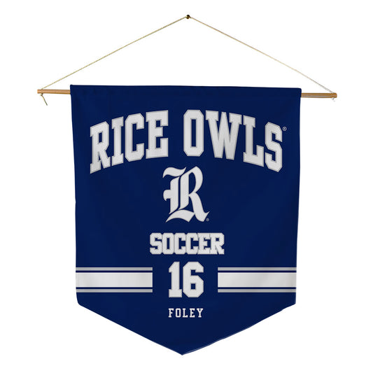 Rice - NCAA Women's Soccer : Lola Foley - Pennant - 18" x 21"-0