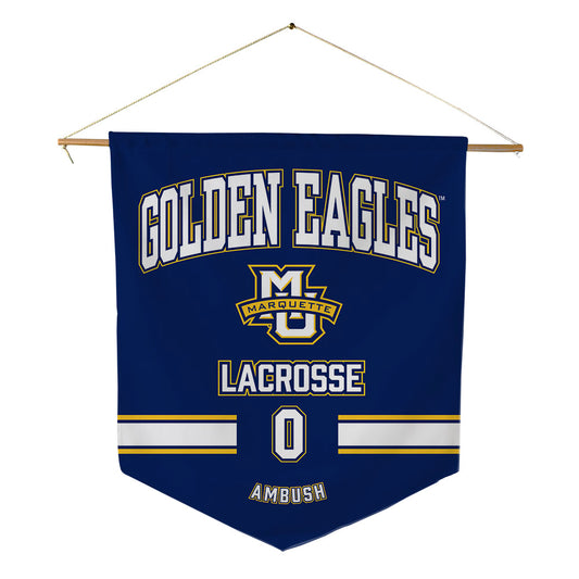 Marquette - NCAA Men's Lacrosse : Ty Ambush - Pennant - 18" x 21"-0