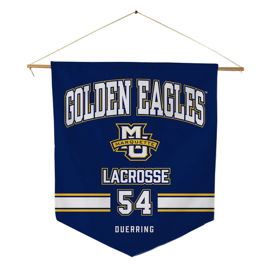 Marquette - NCAA Men's Lacrosse : Dylan Duerring - Pennant - 18" x 21"-0