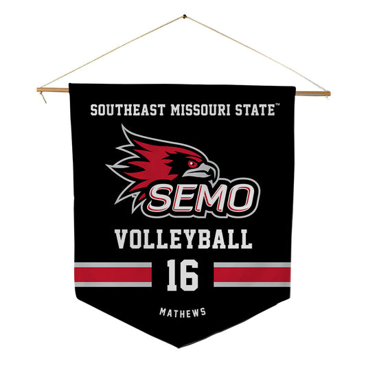 SEMO - NCAA Women's Volleyball : Ava Mathews - Pennant - 18" x 21"-0
