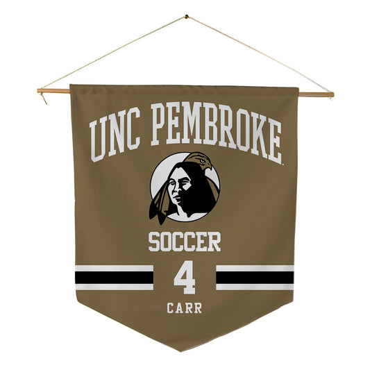 UNC Pembroke - NCAA Women's Soccer : Reagan Carr - Pennant - 18" x 21"-0