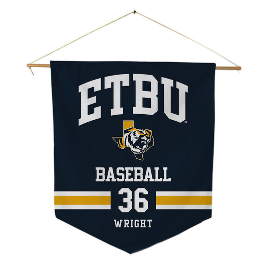 ETBU - NCAA Baseball : Raef Wright - Pennant - 18" x 21"-0