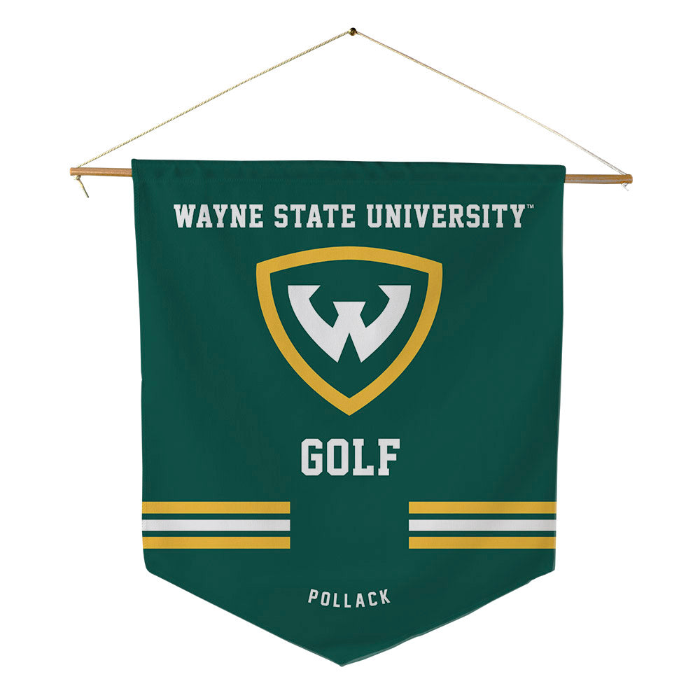 Wayne State - NCAA Men's Golf : Will Pollack - Pennant - 18" x 21"-0