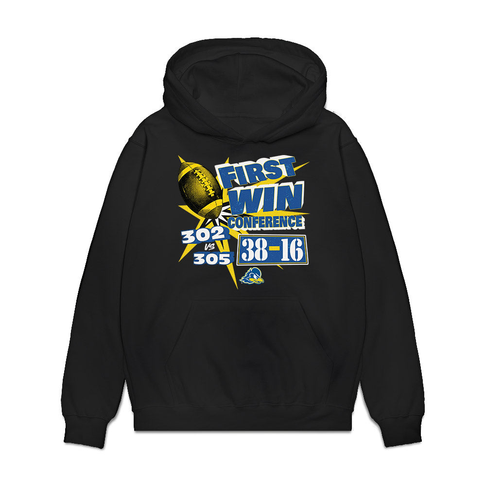 Delaware - NCAA Football : First Conference Win Premium Hooded Sweatshirt-0