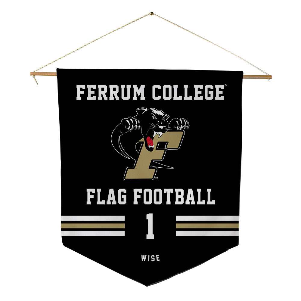 Ferrum - NCAA Flag Football : Gracious Wise - Pennant - 18" x 21"-0