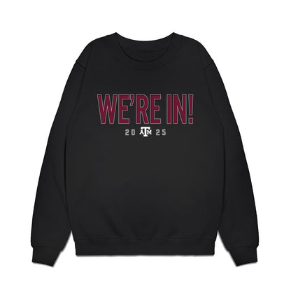 Texas A&M - NCAA Football : Anto Saka - We're In Premium Crewneck Sweatshirt-0