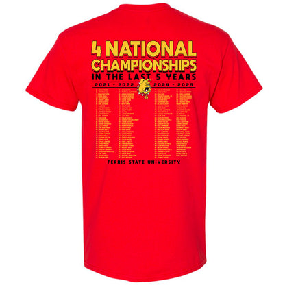 Ferris State - NCAA Football : - 5 years National Champions Roster T-Shirt-1