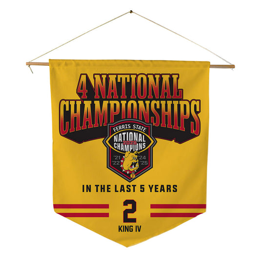 Ferris State - NCAA Football : Damion King IV - 4 National Championships Pennant - 18" x 21"-0