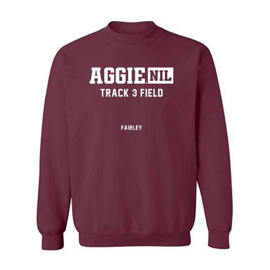 Texas A&M - NCAA Men's Track & Field : Canaan Fairley - Aggies NIL Classic Shersey Crewneck Sweatshirt-0