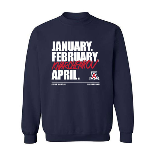 Arizona - NCAA Men's Basketball : Ivan Kharchenkov - Khrachenkov Madness Crewneck Sweatshirt-0