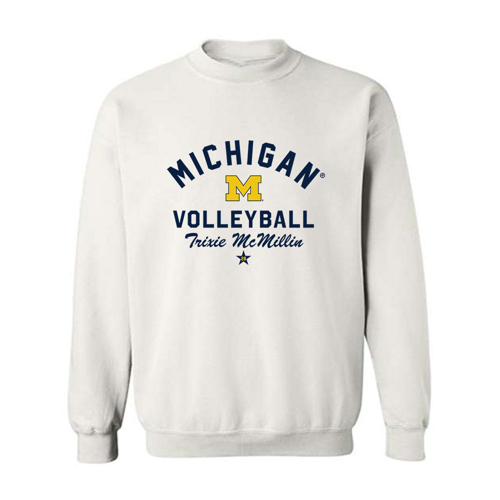 Michigan - NCAA Women's Volleyball : Trixie McMillin - Classic Shersey Crewneck Sweatshirt-0