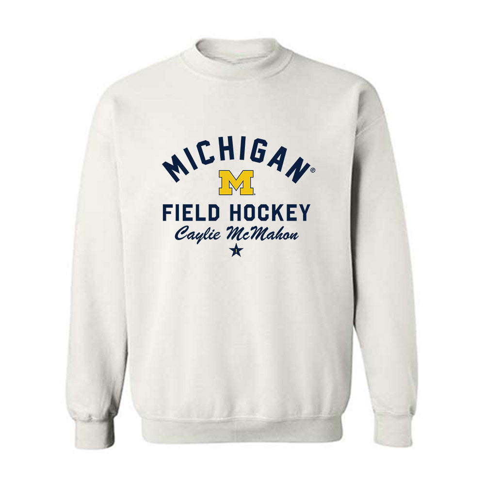 Michigan - NCAA Women's Field Hockey : Caylie McMahon - Classic Shersey Crewneck Sweatshirt-0