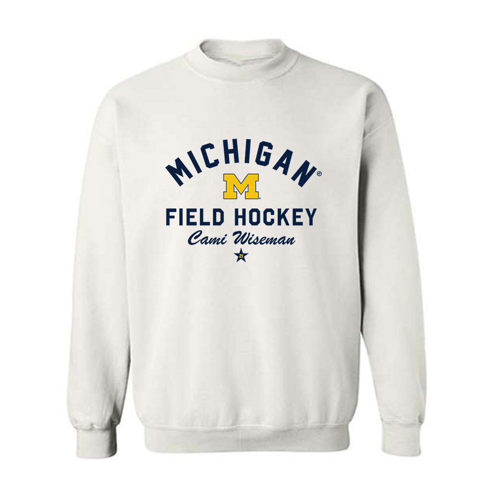 Michigan - NCAA Women's Field Hockey : Cami Wiseman - Classic Shersey Crewneck Sweatshirt-0