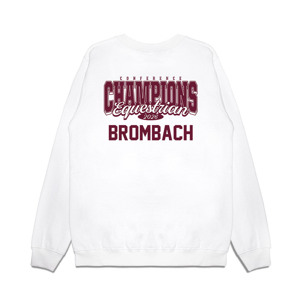 Texas A&M - NCAA Equestrian : McKayla Brombach - Conference Champions Premium Crewneck Sweatshirt-1