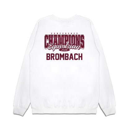 Texas A&M - NCAA Equestrian : McKayla Brombach - Conference Champions Premium Crewneck Sweatshirt-1