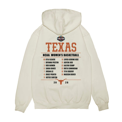 Texas - NCAA Womens Basketball - Final Four® NCAA® March Madness® 2026 Roster List Premium Hooded Sweatshirt-1