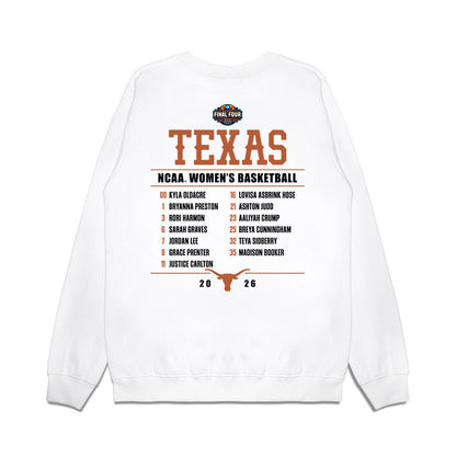 Texas - NCAA Womens Basketball - Final Four® NCAA® March Madness® 2026 Roster List Premium Crewneck Sweatshirt-1