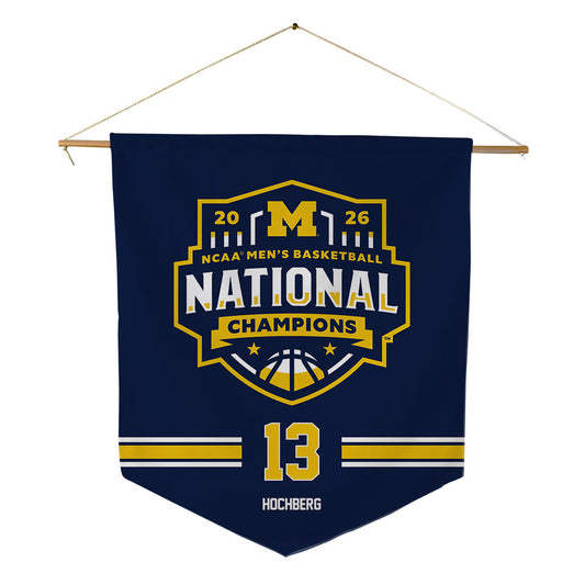 Michigan - NCAA Men's Basketball : Harrison Hochberg - National Champions NCAA® March Madness® 2026 Pennant - 18" x 21"-0