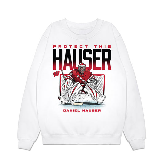 Wisconsin - NCAA Men's Ice Hockey : Daniel Hauser - PROTECT THIS HAUSER Premium Crewneck Sweatshirt-0