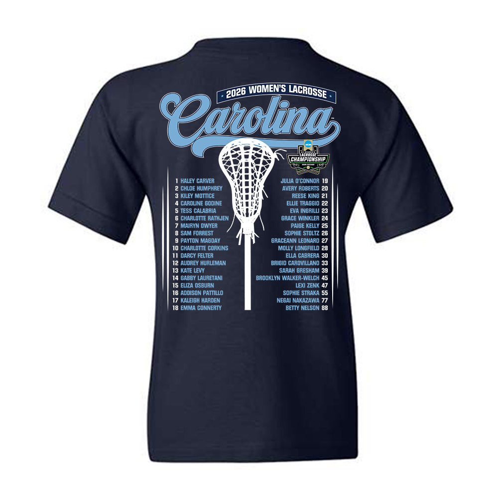 UNC - NCAA Women's Lacrosse : 2026 NCAA Championship Roster List Youth T-Shirt-1