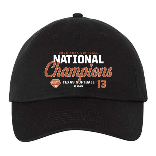 Texas - NCAA Softball : Hannah Wells - National Champions 2026 Dad Hat-0