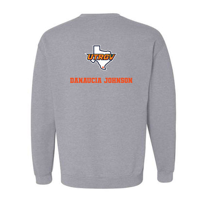 UTRGV - NCAA Women's Track & Field : DaNaucia Johnson - Sports Shersey Crewneck Sweatshirt-1