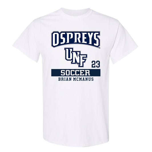 UNF - NCAA Men's Soccer : Brian Mcmanus - T-Shirt Classic Fashion Shersey